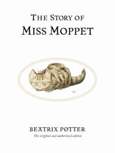 The Story of Miss Moppet: The original and authorized edition (Beatrix Potter Originals)